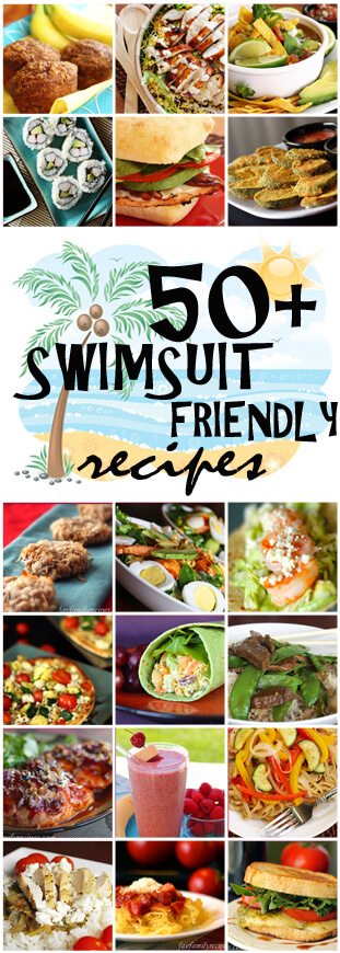 Feature Friday: 50+ Swimsuit Friendly Recipes