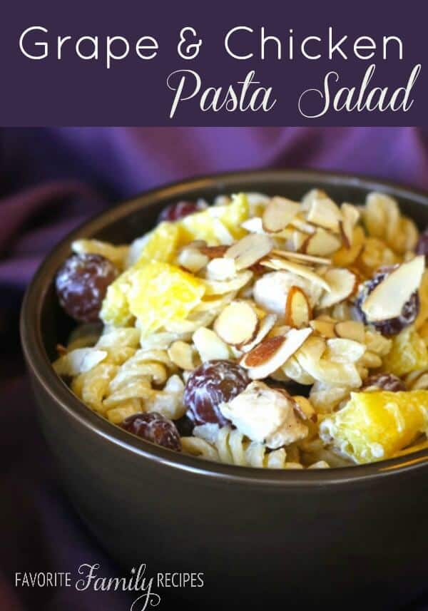 Grape Chicken Pasta Salad Favorite Family Recipes