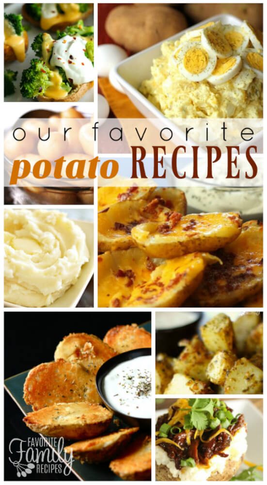 Our Favorite Potato Recipes | Favorite Family Recipes