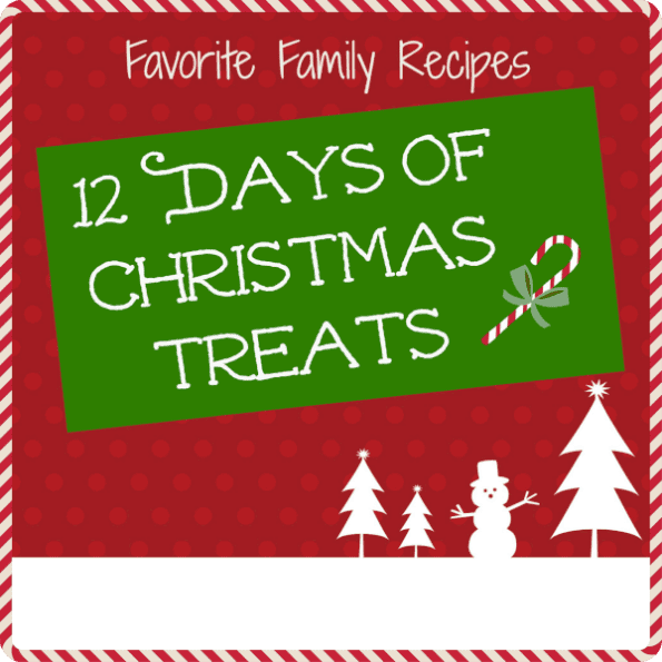 twelve-days-of-christmas-treats-favorite-family-recipes